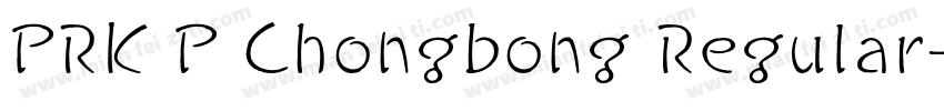 PRK P Chongbong Regular字体转换